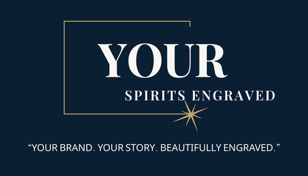 YourSpiritsEngraved